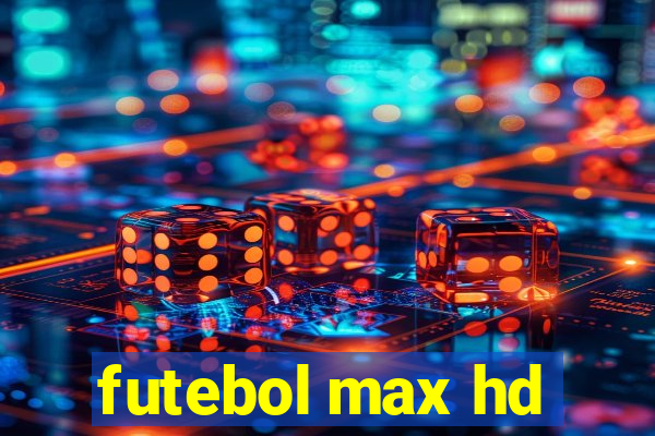 futebol max hd